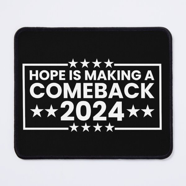 Item preview, HOPE IS MAKING A COMEBACK 2024 designed and sold by ThreadBeat.
