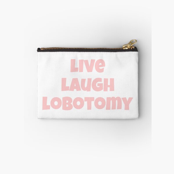 Item preview, pink live laugh lobotomy  designed and sold by FdPrincessshaye.