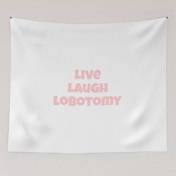 Item preview, pink live laugh lobotomy  designed and sold by FdPrincessshaye.
