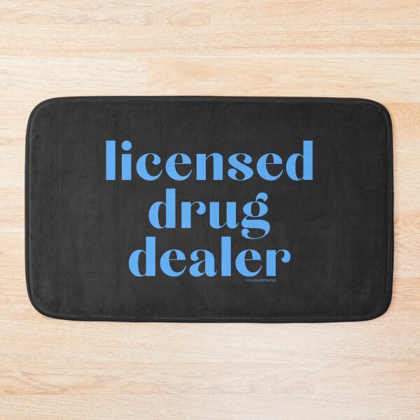 Item preview, Licensed Drug Dealer. v25b, blue | @lilsboobthangs designed and sold by lilsboobthangs.