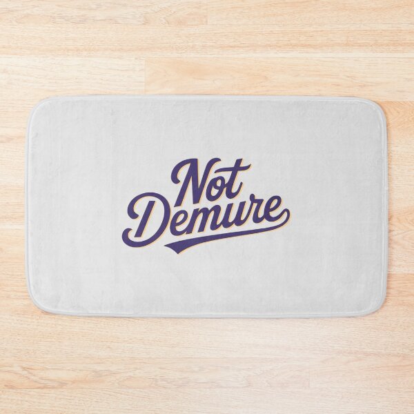 Item preview, Not Demure designed and sold by AnnDart.