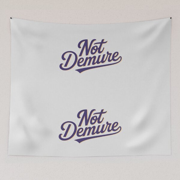 Item preview, Not Demure designed and sold by AnnDart.