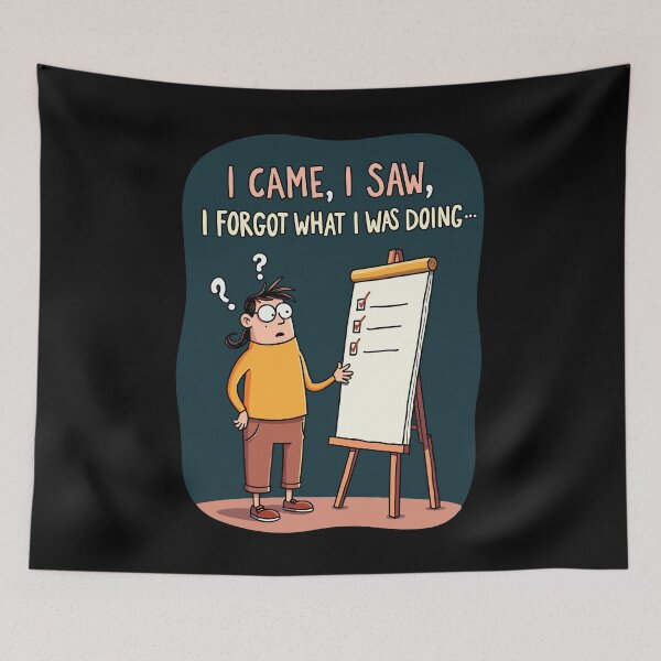 Item preview, I Came I Saw I Forgot Funny Relatable Design designed and sold by QuirkPrint.
