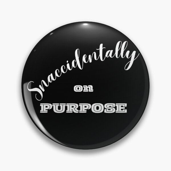 Item preview, Snaccidentally on purpose designed and sold by IFarty.