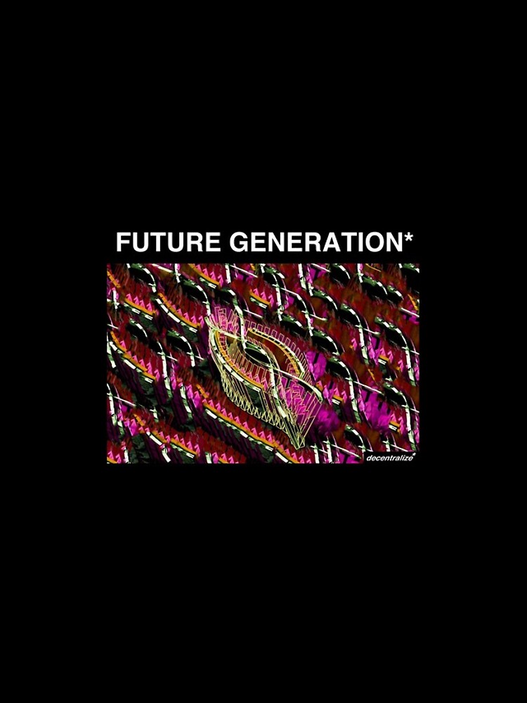 FUTURE GENERATION ABSTRACT DESIGN by xd3ctrl1zed
