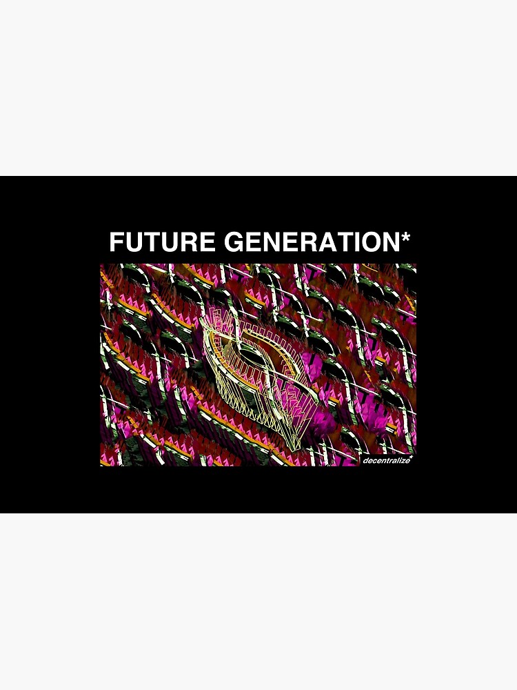 FUTURE GENERATION ABSTRACT DESIGN by xd3ctrl1zed