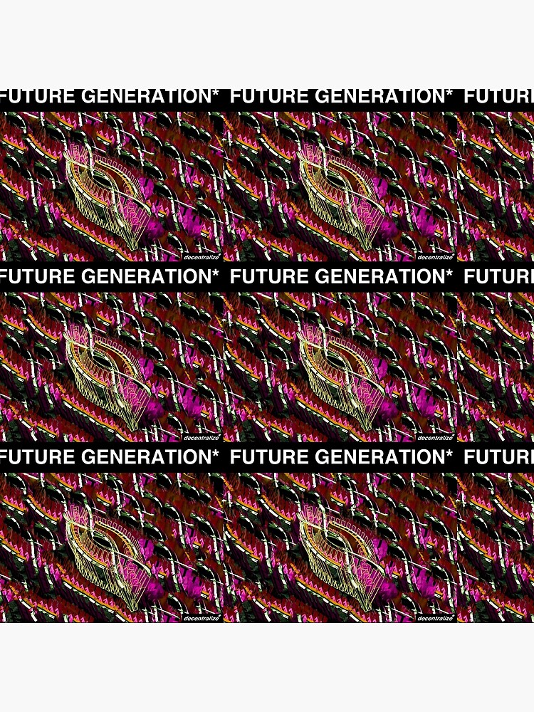 FUTURE GENERATION ABSTRACT DESIGN by xd3ctrl1zed