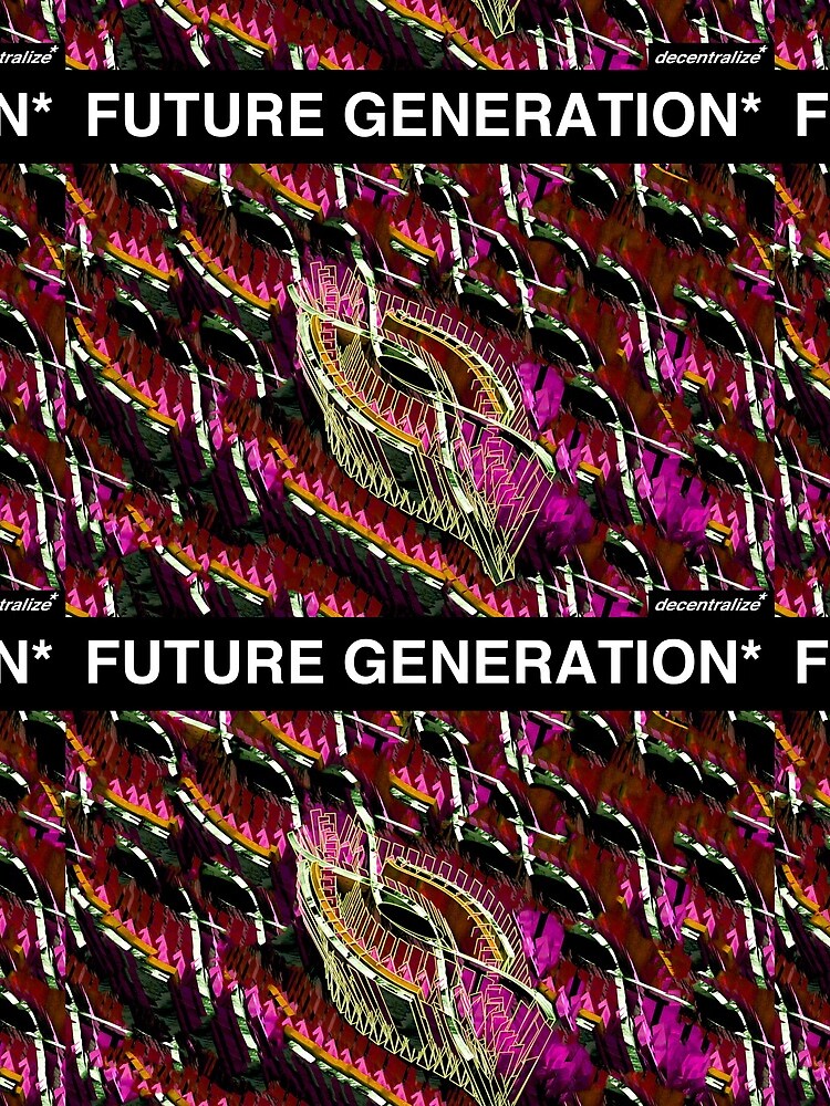 FUTURE GENERATION ABSTRACT DESIGN by xd3ctrl1zed