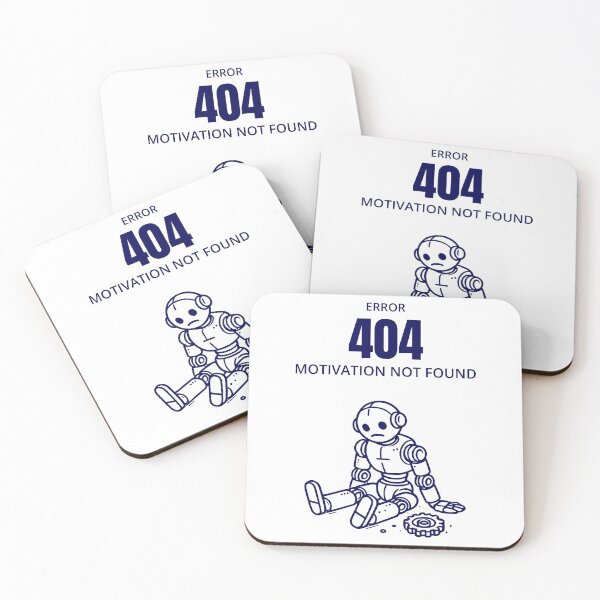 Item preview, Funny Error 404 Motivation Not Found Robot Design designed and sold by QuirkPrint.