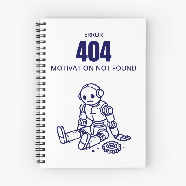 Item preview, Funny Error 404 Motivation Not Found Robot Design designed and sold by QuirkPrint.