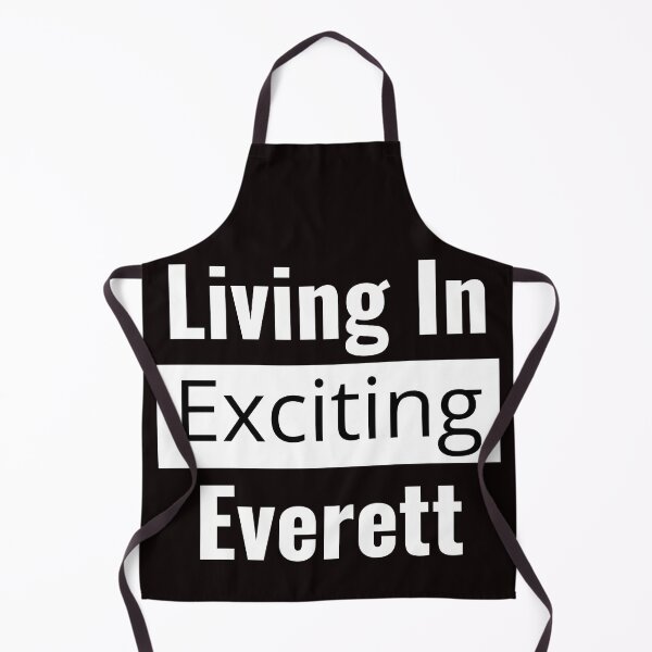 Item preview, Embrace the Thrill: Living in Exciting Everett - Where Adventure Never Sleeps! designed and sold by AlphaBetulia.