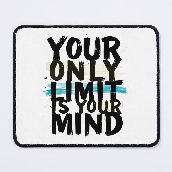 Item preview, Your Only Limit Is Your Mind designed and sold by Mosaic-97.