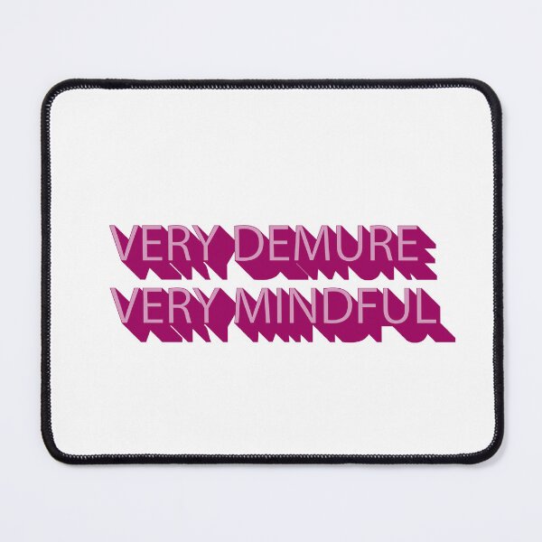 Item preview, Pink Very Demure Very Mindful designed and sold by MarzDesigning.