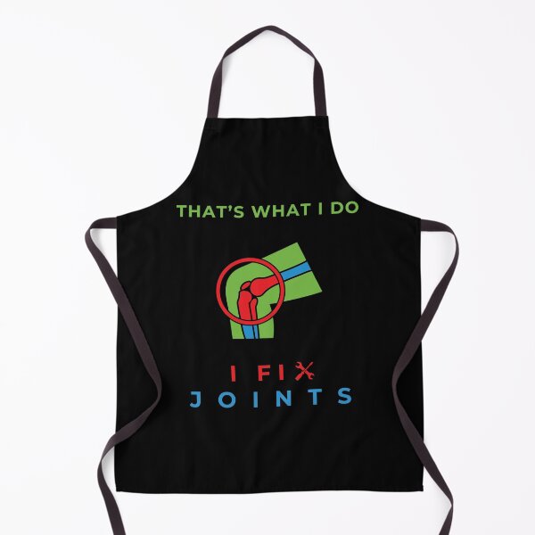 Item preview, That's What I Do I Fix Joints Funny Gifts For Rheumatologists designed and sold by KedzikDesigns.