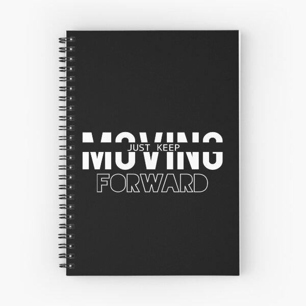 Item preview, JUST KEEP MOVING FORWARD designed and sold by Nunaprettyshop.