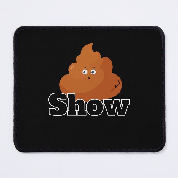 Item preview, S*it Show! designed and sold by GraphicsMark.