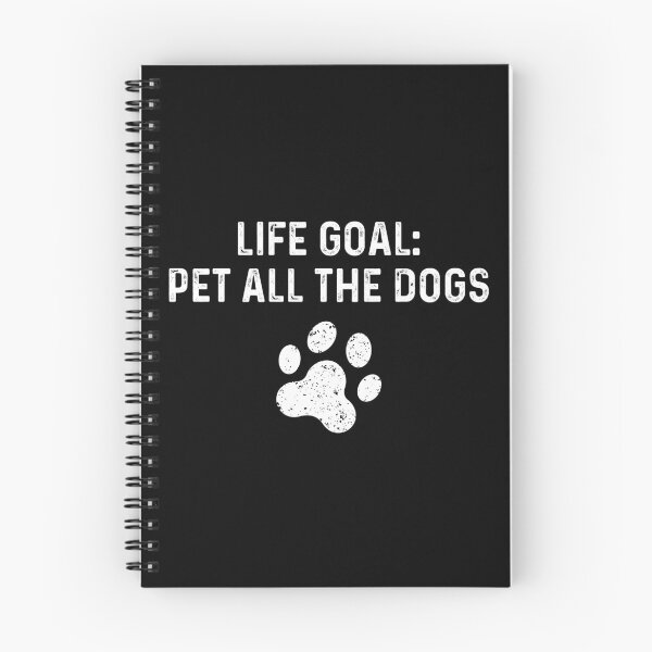 Artikelvorschau, Life Goal: Pet All The Dogs entworfen und verkauft von Ralph-mendes.