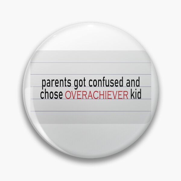 Item preview, parents got confused and chose overachiever kid designed and sold by MarzDesigning.