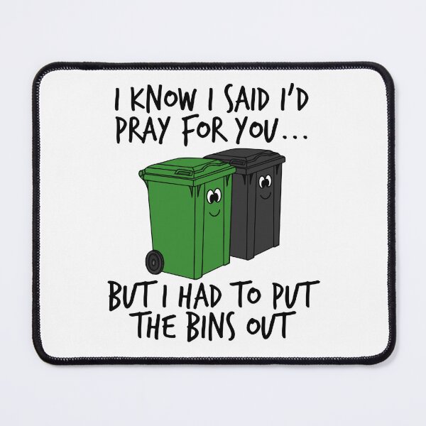 Item preview, Pray For You, Wheelie Bin, Church Sarcasm Funny designed and sold by doodlerob.