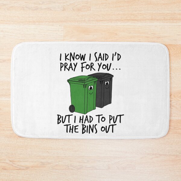 Item preview, Pray For You, Wheelie Bin, Church Sarcasm Funny designed and sold by doodlerob.