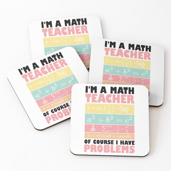 Item preview, I'm A Math Teacher Of Course I Have Problems designed and sold by Stick-Artistry.