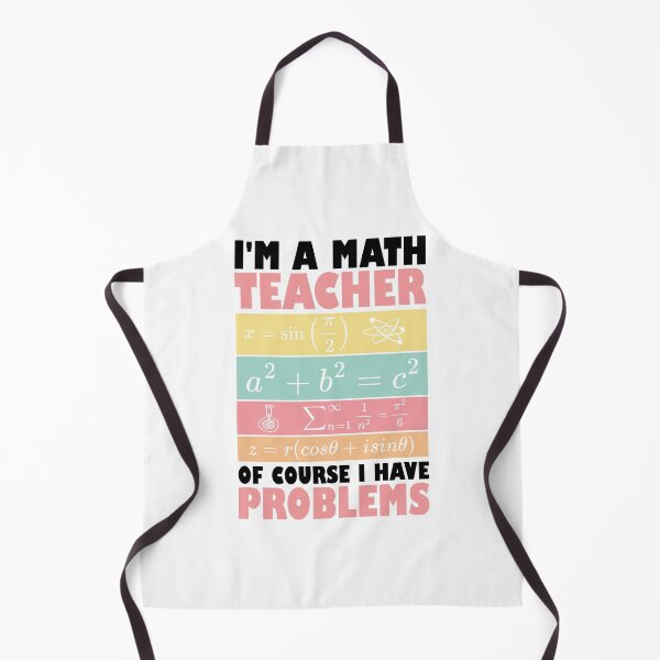 Item preview, I'm A Math Teacher Of Course I Have Problems designed and sold by Stick-Artistry.