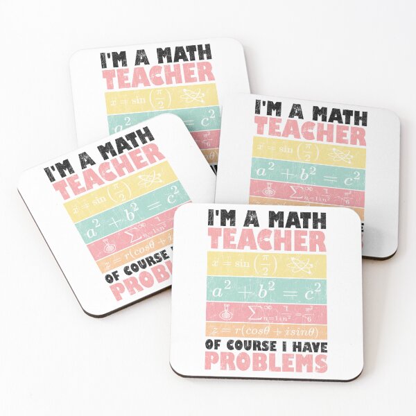 Item preview, Math Teacher I'm A Math Teacher Of Course I Have Problems designed and sold by Stick-Artistry.