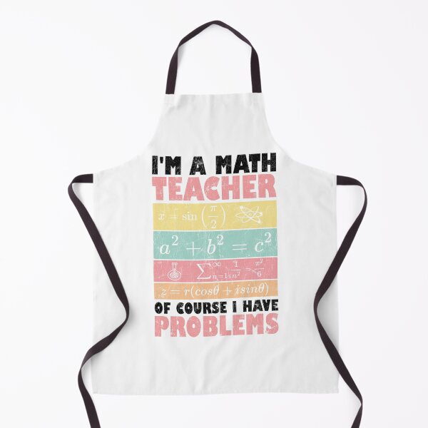 Item preview, Math Teacher I'm A Math Teacher Of Course I Have Problems designed and sold by Stick-Artistry.