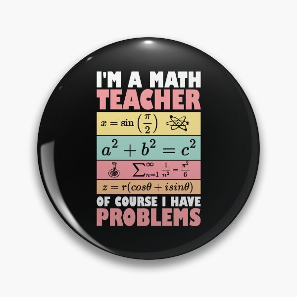 Item preview, Math Teacher I'm A Math Teacher Of Course I Have Problems designed and sold by Stick-Artistry.