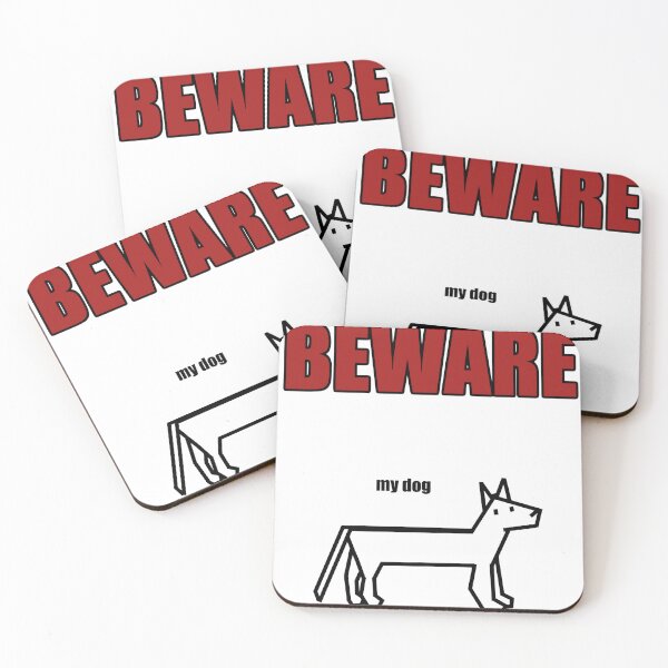Item preview, BEWARE: my dog designed and sold by EricIsTired.
