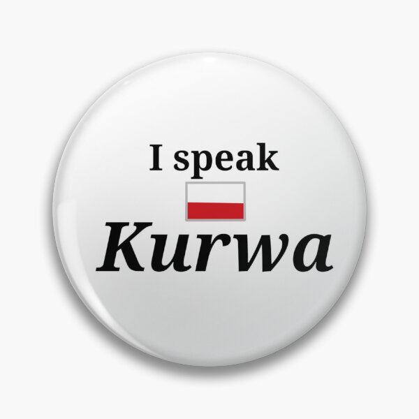 Item preview, I speak Kurwa - POLISH- funny designed and sold by OneDrawingGirl.