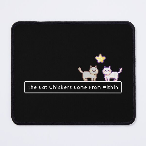 Item preview, the cat whiskers come from within - pixel cats designed and sold by starburnt.