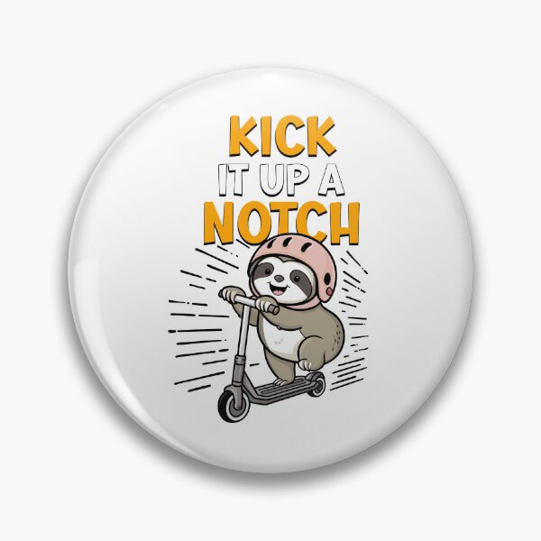 Item preview, Kick it up a Notch Sloth Kick Scooter designed and sold by FunFun-Design.