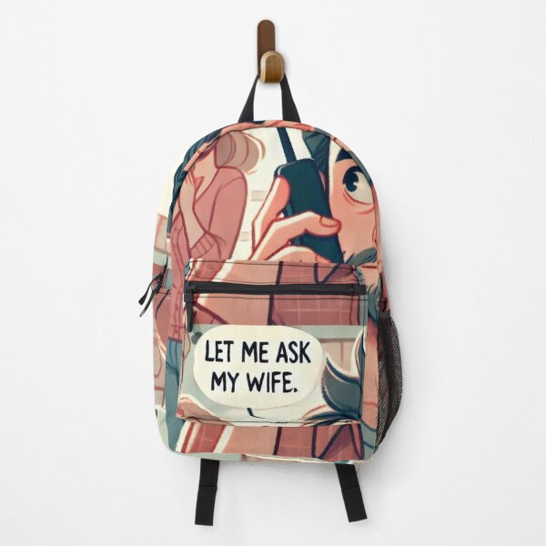 Item preview, Let Me Ask My Wife designed and sold by Daniel Precht.
