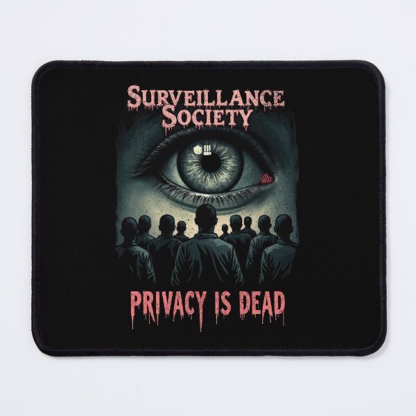 Item preview, Surveillance Society – Privacy Is Dead Dystopian Eye designed and sold by AmorcitoDesigns.