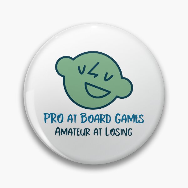 Item preview, PRO at Board Games, Amateur at Losing designed and sold by BestMerchnTees.