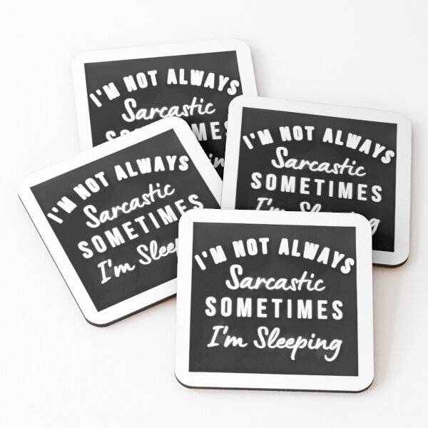 Item preview, I'm not always sarcastic sometimes I'm sleeping designed and sold by Black-hawk-designs.