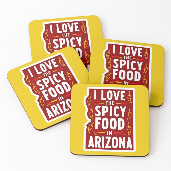 Item preview, I Love The Spicy Food In Arizona Quote designed and sold by TheArtOfPat.