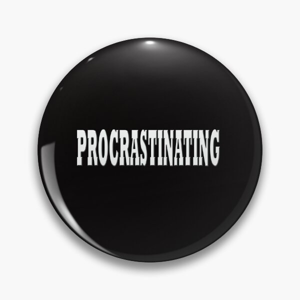 Item preview, Procrastinating  designed and sold by Angelle55.