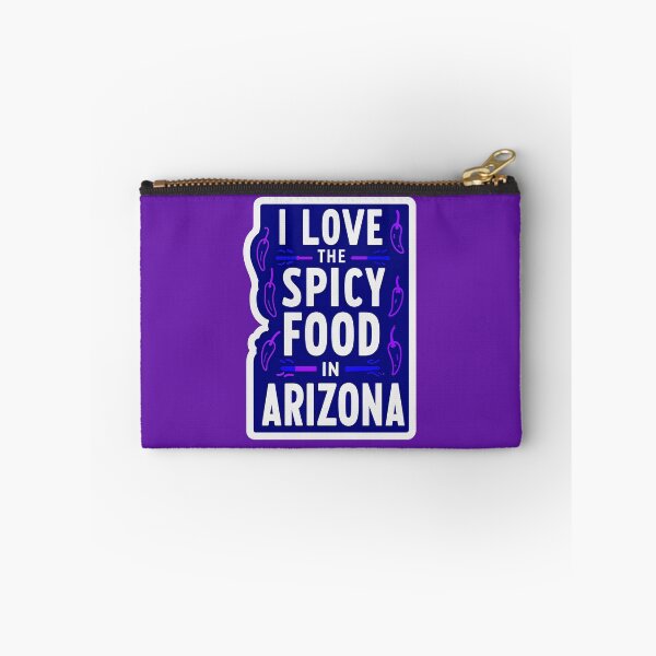 Item preview,  I Love The Spicy Food In Arizona Quote designed and sold by TheArtOfPat.