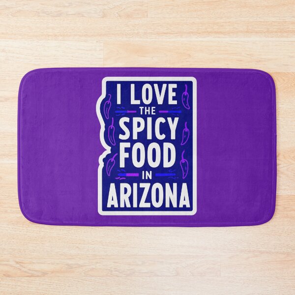 Item preview,  I Love The Spicy Food In Arizona Quote designed and sold by TheArtOfPat.