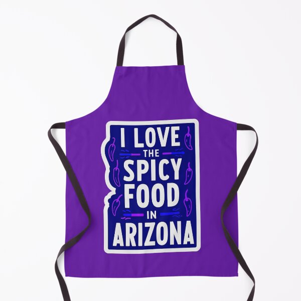Item preview, I Love The Spicy Food In Arizona Quote designed and sold by TheArtOfPat.