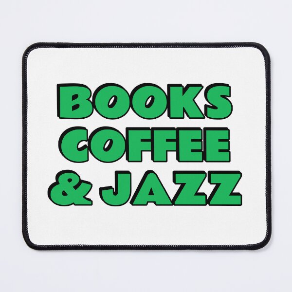 Item preview, Books Coffee and Jazz designed and sold by Inspirationmotivation.