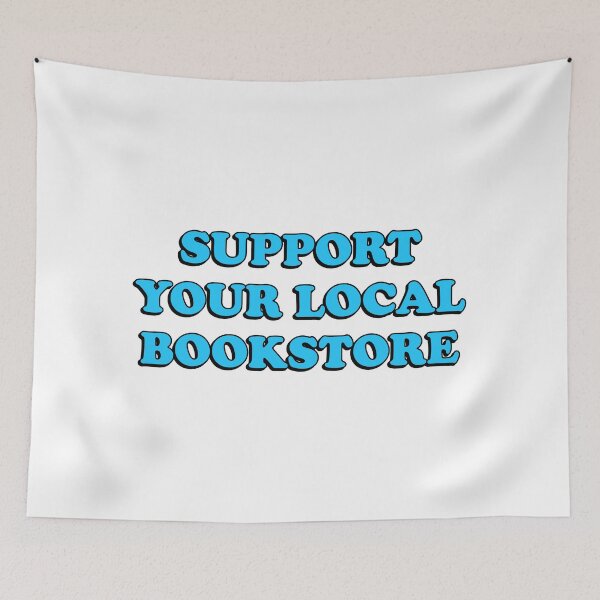 Item preview, Support your local bookstore  designed and sold by Inspirationmotivation.