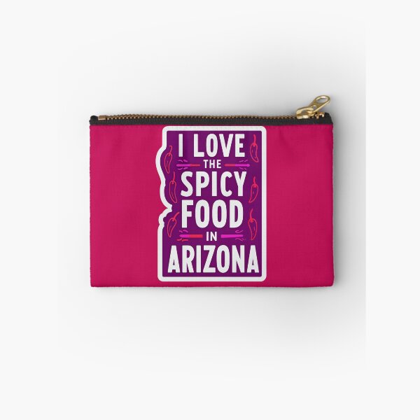 Item preview, I Love The Spicy Food In Arizona Quote designed and sold by TheArtOfPat.