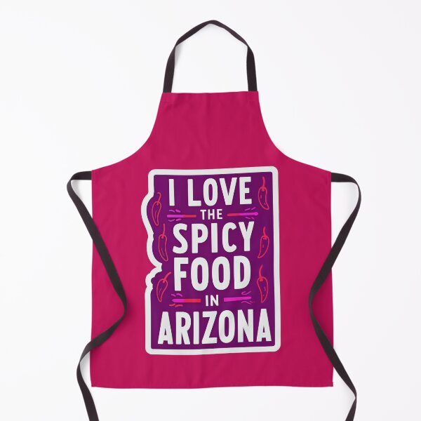 Item preview, I Love The Spicy Food In Arizona Quote designed and sold by TheArtOfPat.