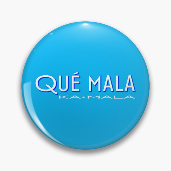 Item preview, Qué mala designed and sold by The Levee Designs.