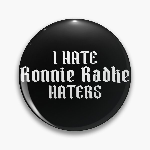 Item preview, I Hate Ronnie Radke Haters designed and sold by HaylieRae98.