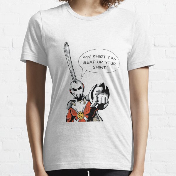 Sporkman "My Shirt Can Beat Up Your Shirt!" Essential T-Shirt