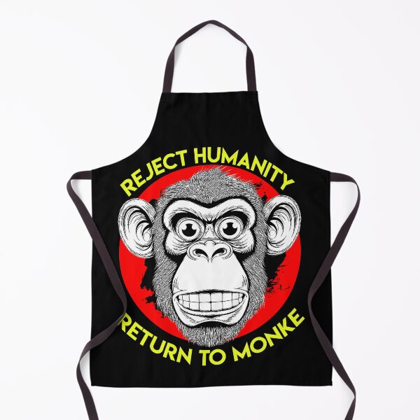 Item preview, Reject Humanity Return to Monke designed and sold by deathanarchy.